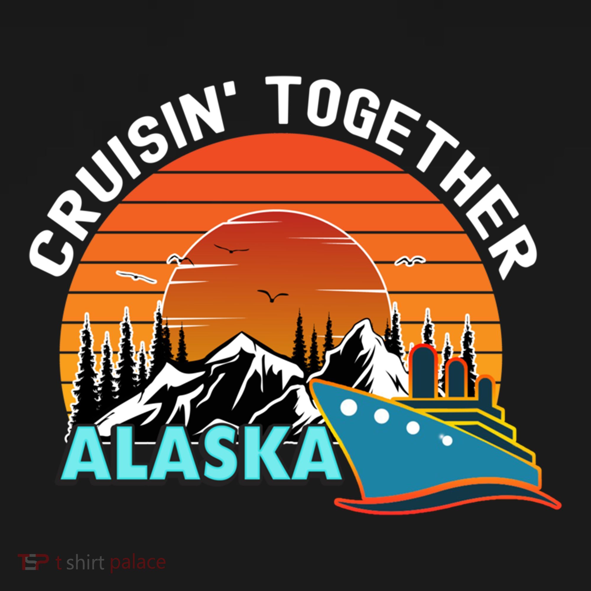 Cruisin' Together Alaska Couples Family Friends Matching Great Gift Women's Hoodie