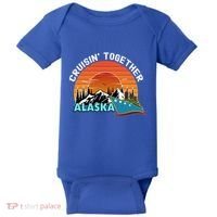 Cruisin' Together Alaska Couples Family Friends Matching Great Gift Baby Bodysuit thumb 0