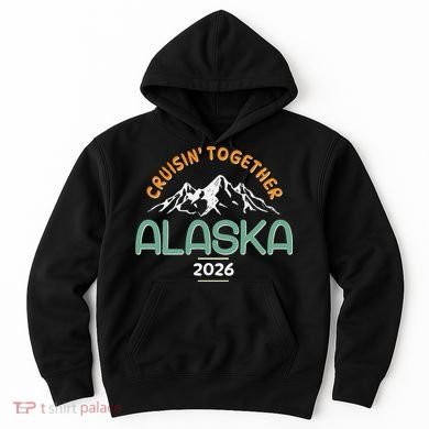 Cruisin Together Alaska 2026 Hoodie