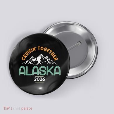 Cruisin Together Alaska 2026 Button