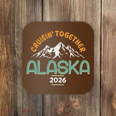 Cruisin Together Alaska 2026 Coaster