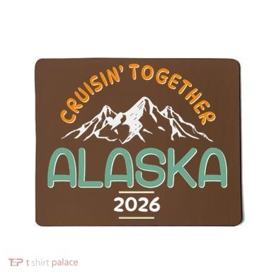 Cruisin Together Alaska 2026 Mousepad