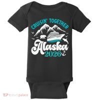 Cruisin Together Alaska 2026 Vacation Baby Bodysuit thumb 0