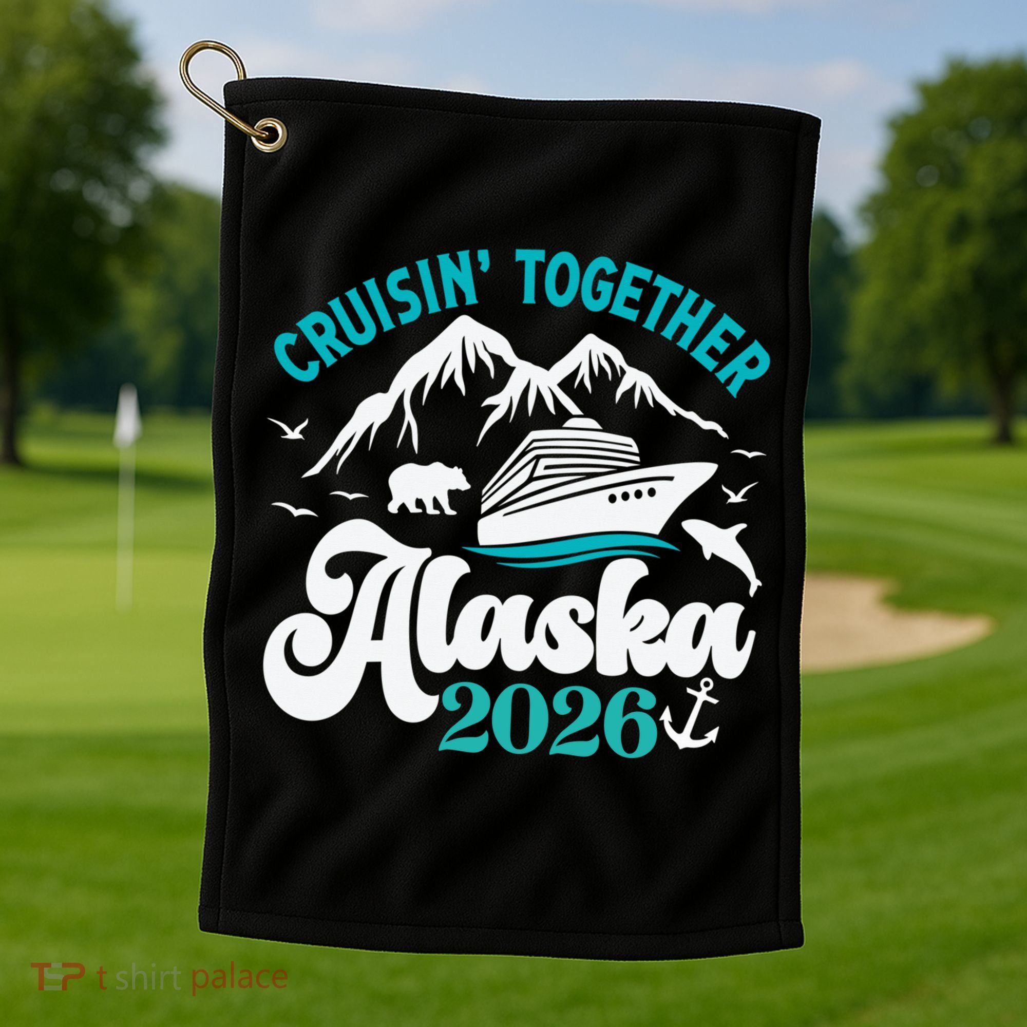Cruisin Together Alaska 2026 Vacation Golf Towel