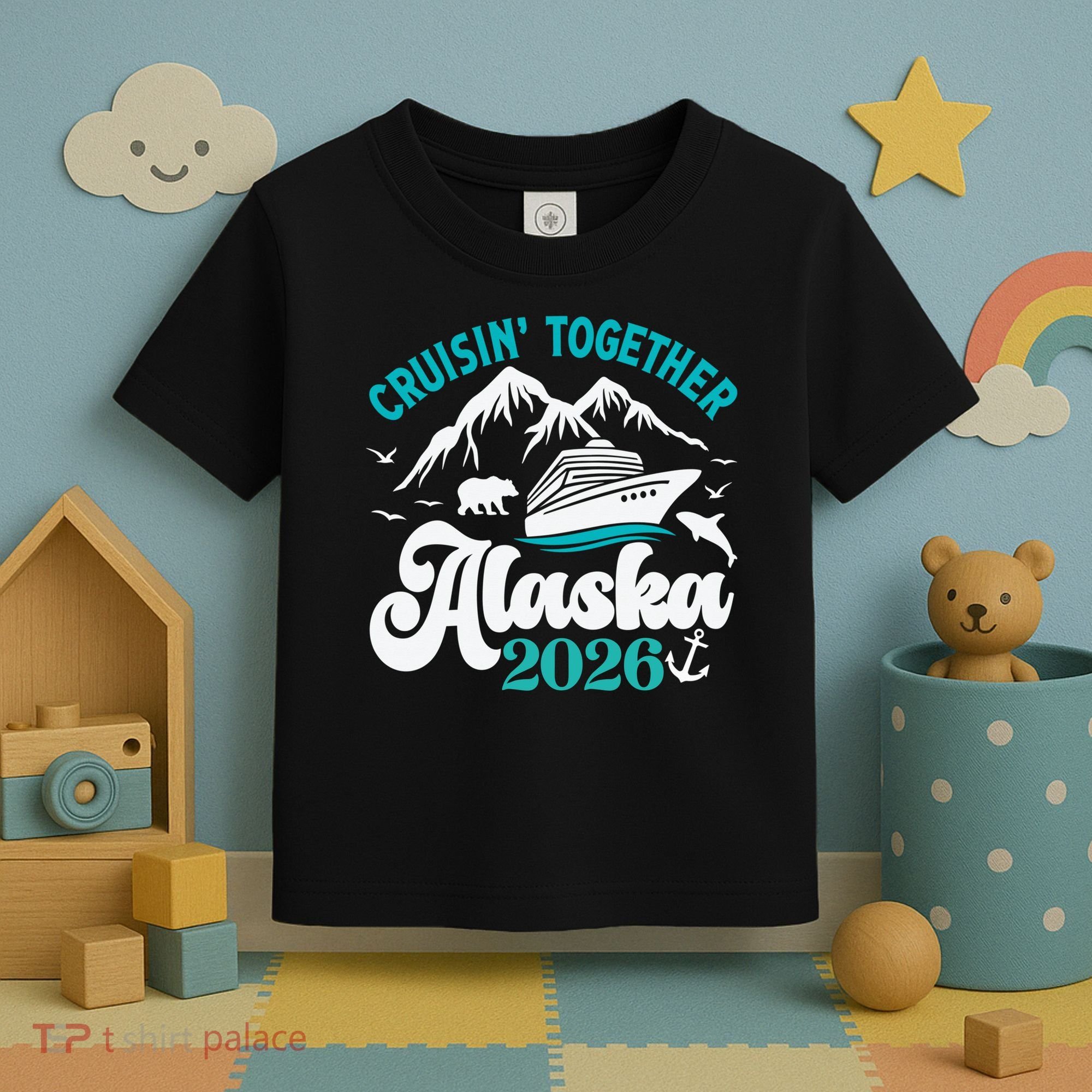 Cruisin Together Alaska 2026 Vacation Toddler T-Shirt