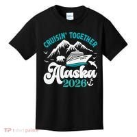 Cruisin Together Alaska 2026 Vacation Kids T-Shirt thumb 0