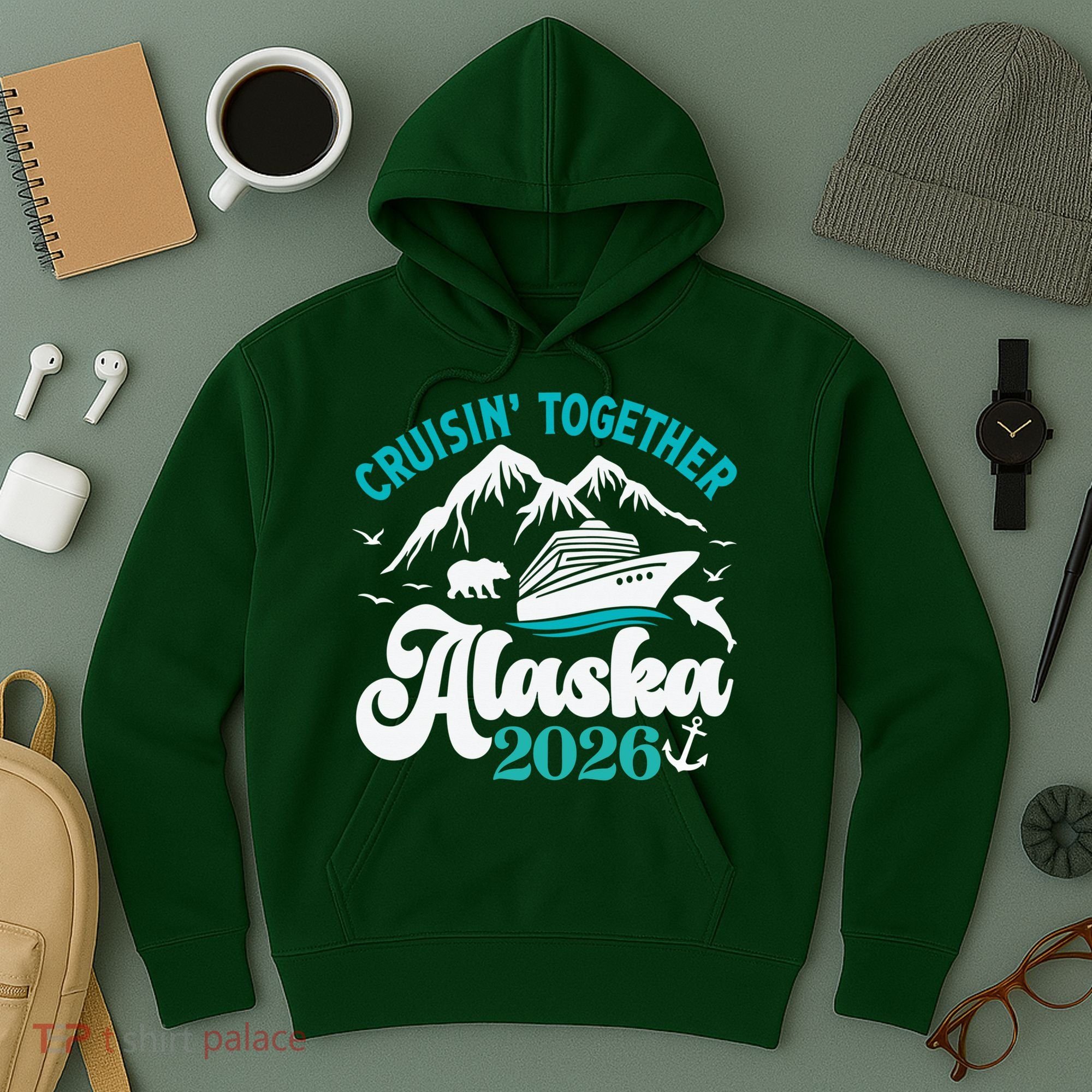 Cruisin Together Alaska 2026 Vacation Hoodie