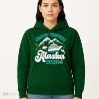 Cruisin Together Alaska 2026 Vacation Hoodie thumb 5