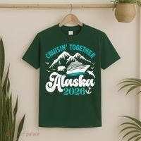 Cruisin Together Alaska 2026 Vacation T-Shirt thumb 2
