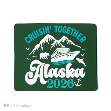 Cruisin Together Alaska 2026 Vacation Mousepad