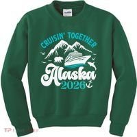 Cruisin Together Alaska 2026 Vacation Kids Sweatshirt thumb 0