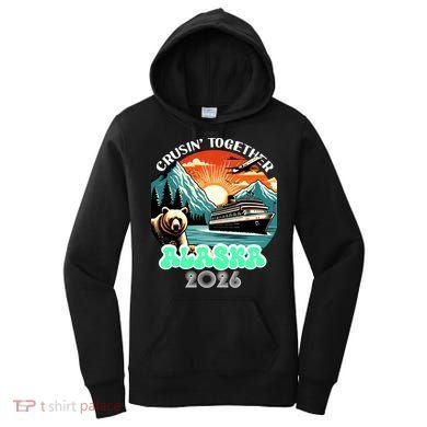 Crusin Together Alaska 2026 Vacation Women's Hoodie
