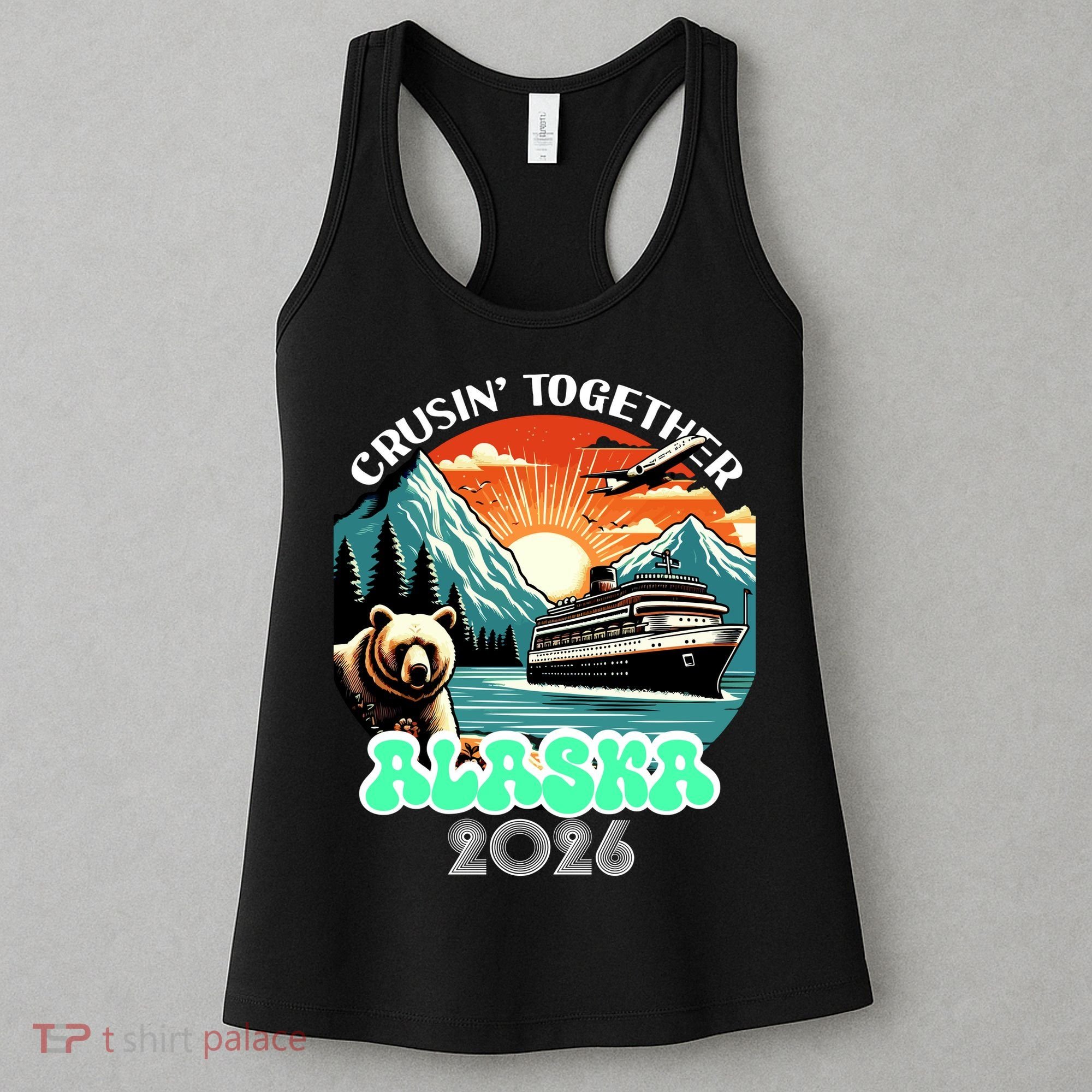 Crusin Together Alaska 2026 Vacation Women's Tank Top