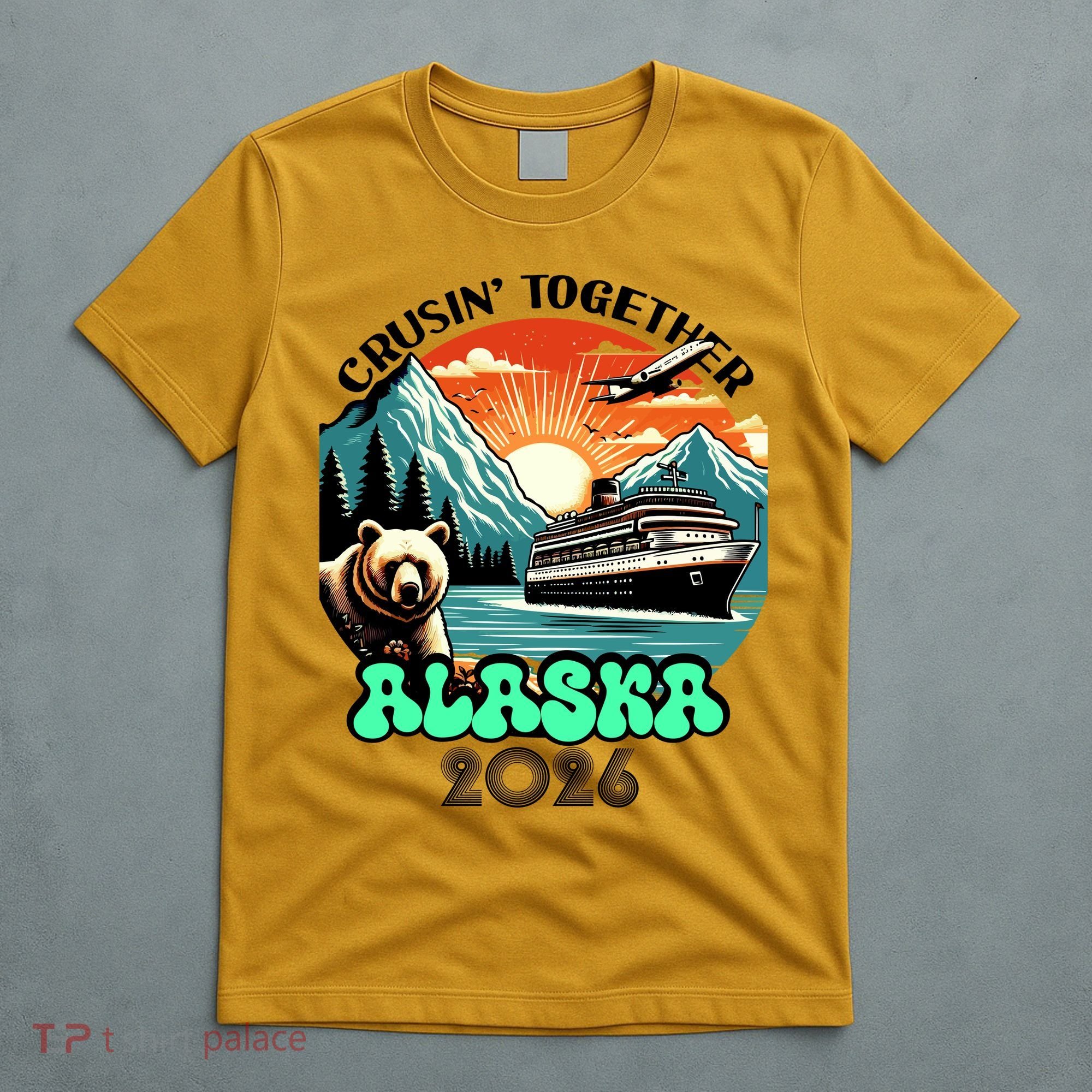 Crusin Together Alaska 2026 Vacation T-Shirt