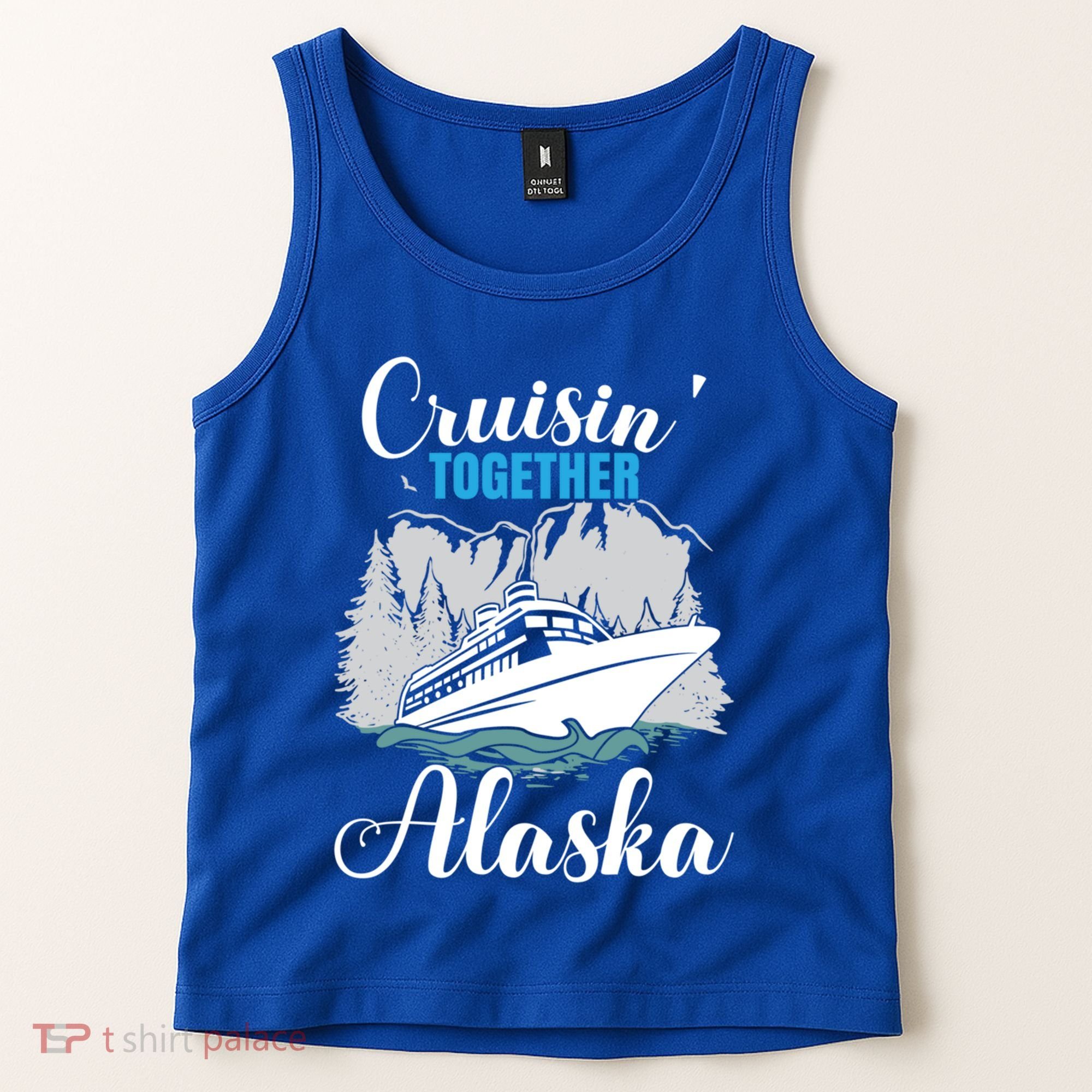 Cruisin' Together Alaska Alaskan Wilderness Gift Tank Top