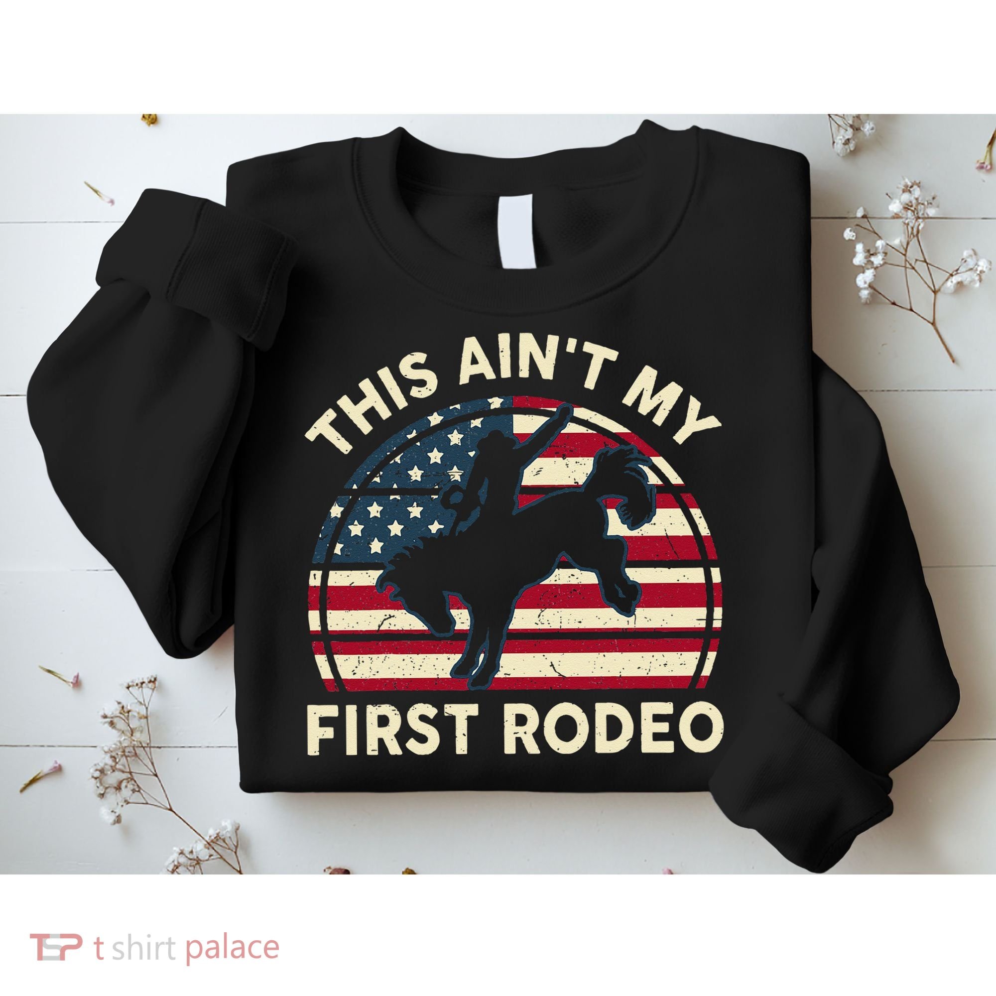 Cowboy This Aint My First Rodeo Wo Horse Riding Sweatshirt