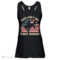 Cowboy This Aint My First Rodeo Wo Horse Riding Ladies Essential Flowy Tank thumb 0