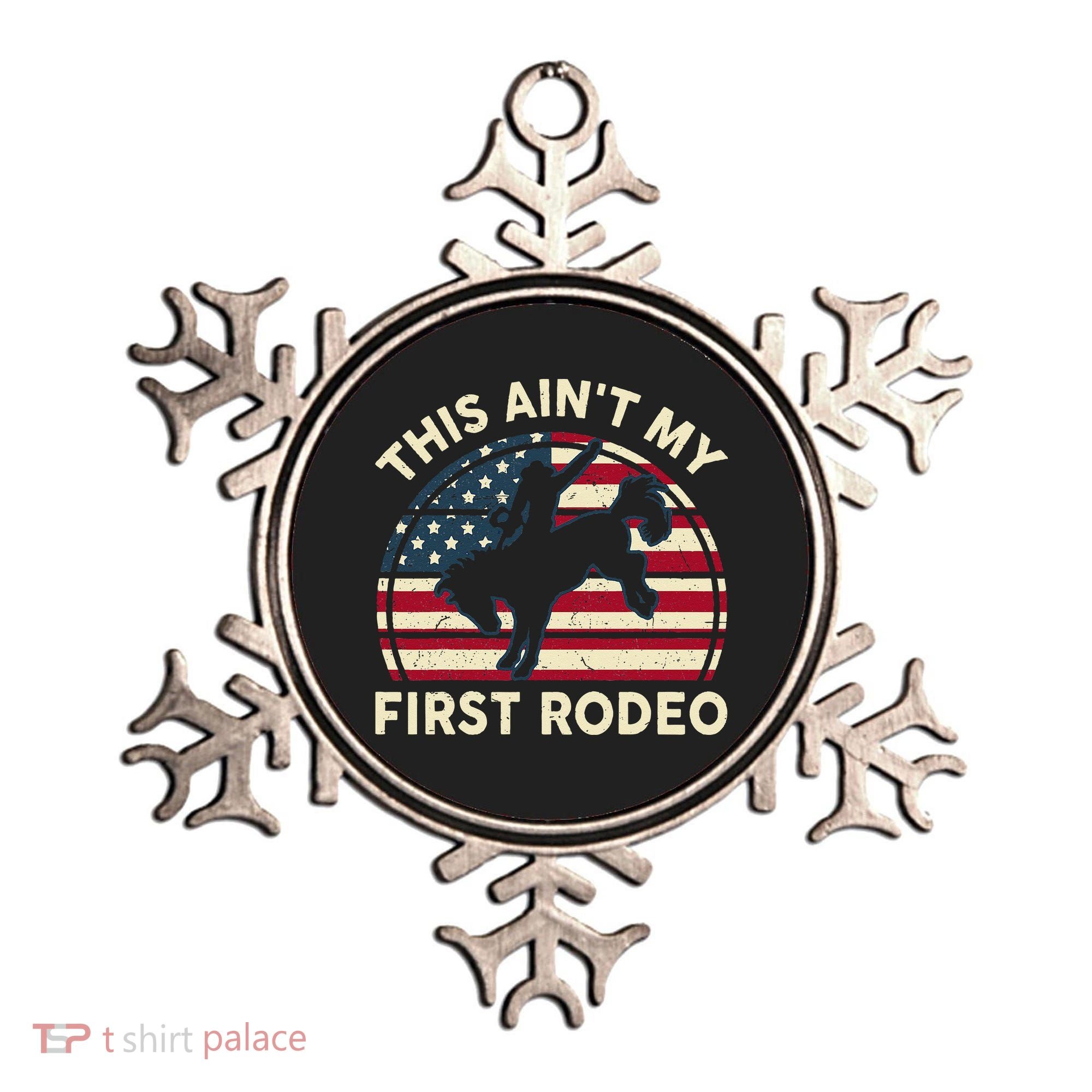 Cowboy This Aint My First Rodeo Wo Horse Riding Ornament