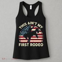 Cowboy This Aint My First Rodeo Wo Horse Riding Women's Tank Top thumb 3