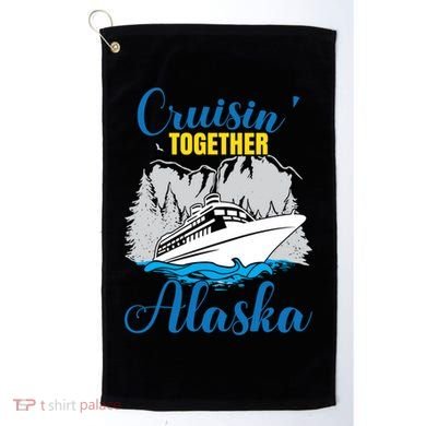 Cruisin' Together Alaska Gift Golf Towel