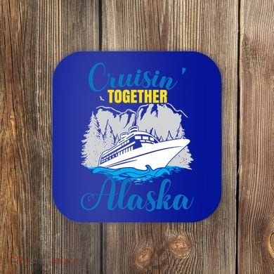 Cruisin' Together Alaska Gift Coaster
