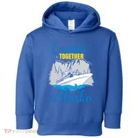 Cruisin' Together Alaska Gift Toddler Hoodie thumb 0