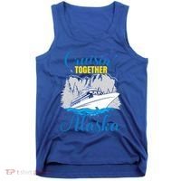 Cruisin' Together Alaska Gift Tank Top thumb 0
