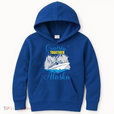 Cruisin' Together Alaska Gift Kids Hoodie
