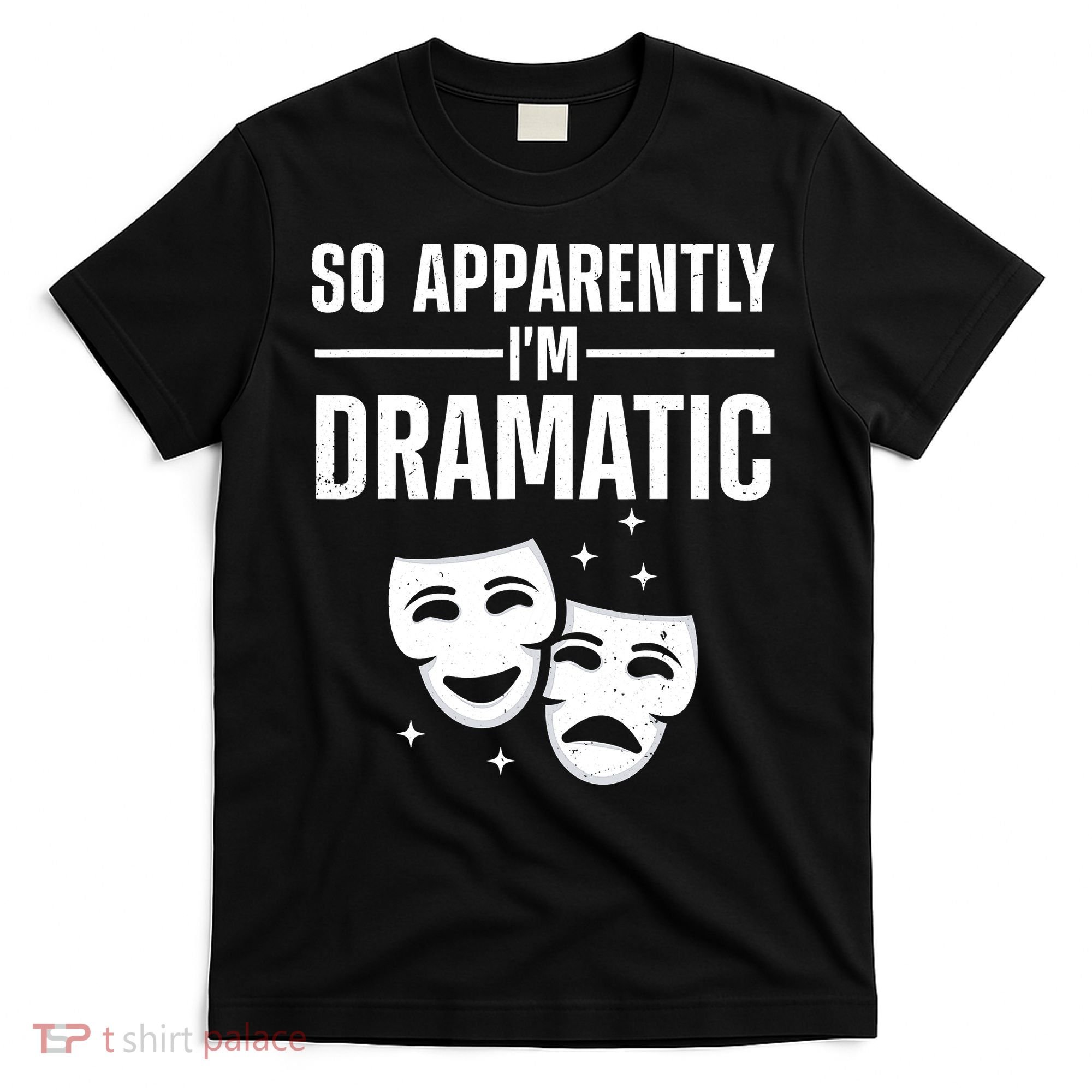 Cool Theater Art Musical Theater Drama Actor T-Shirt