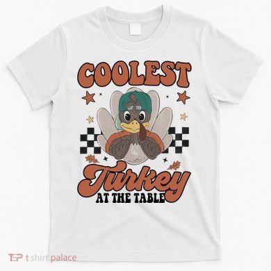 Coolest Turkey At The Table Thanksgiving Coolest Turkey Boy T-Shirt