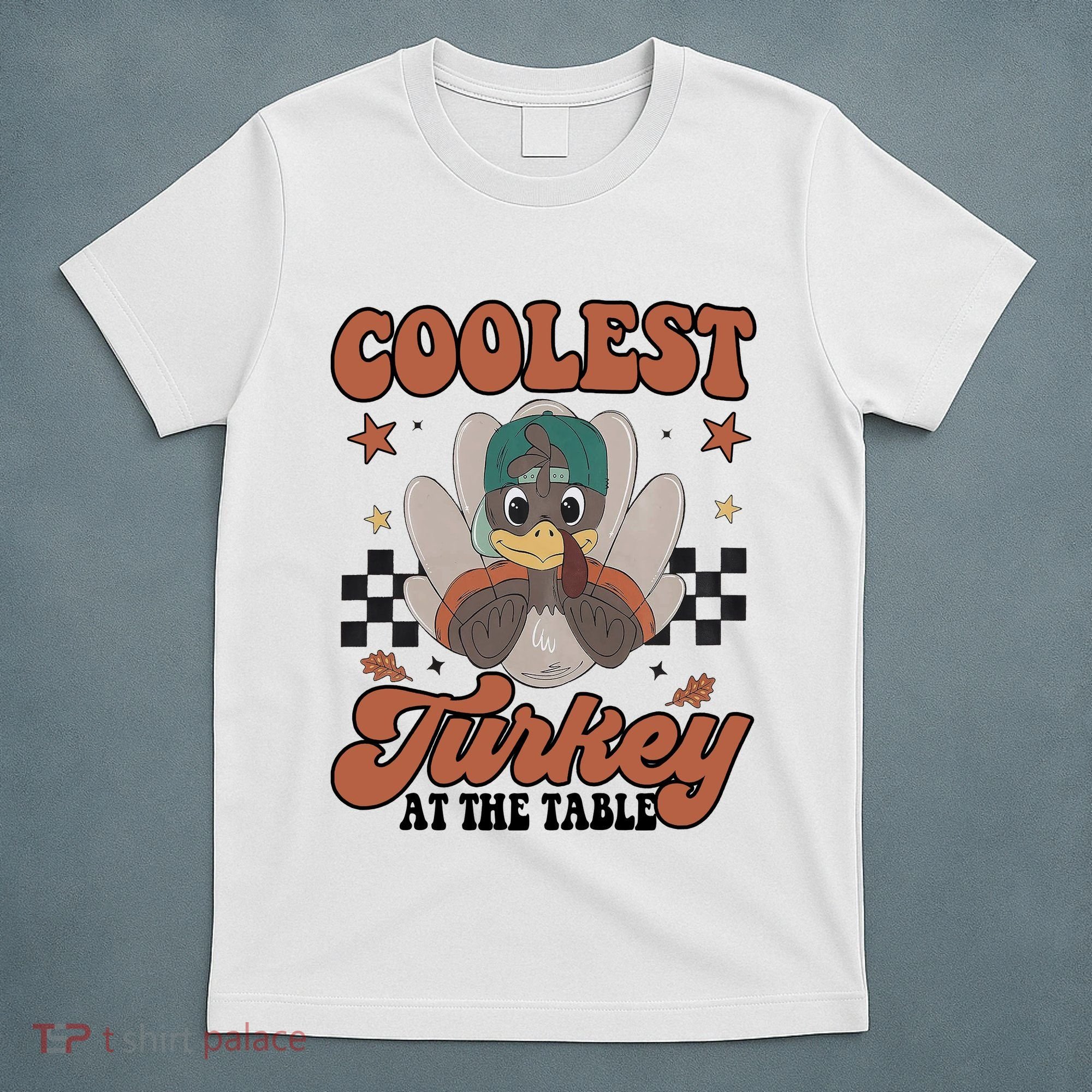 Coolest Turkey At The Table Thanksgiving Coolest Turkey Boy T-Shirt