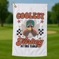Coolest Turkey At The Table Thanksgiving Coolest Turkey Boy Golf Towel thumb 1
