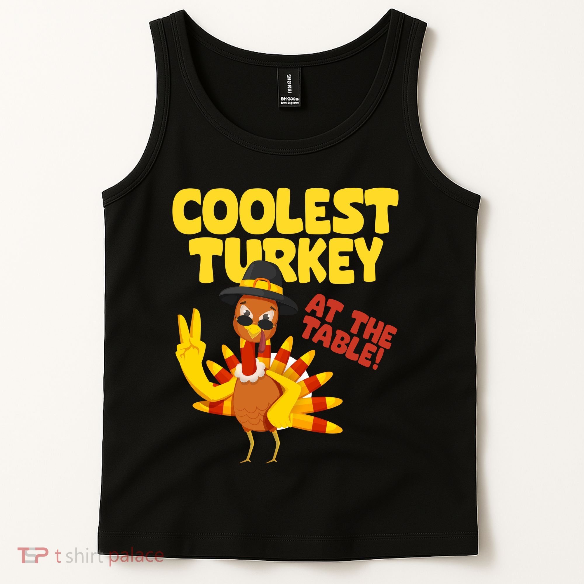 Coolest Turkey At The Table Thanksgiving Funny Tank Top