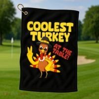 Coolest Turkey At The Table Thanksgiving Funny Golf Towel thumb 1