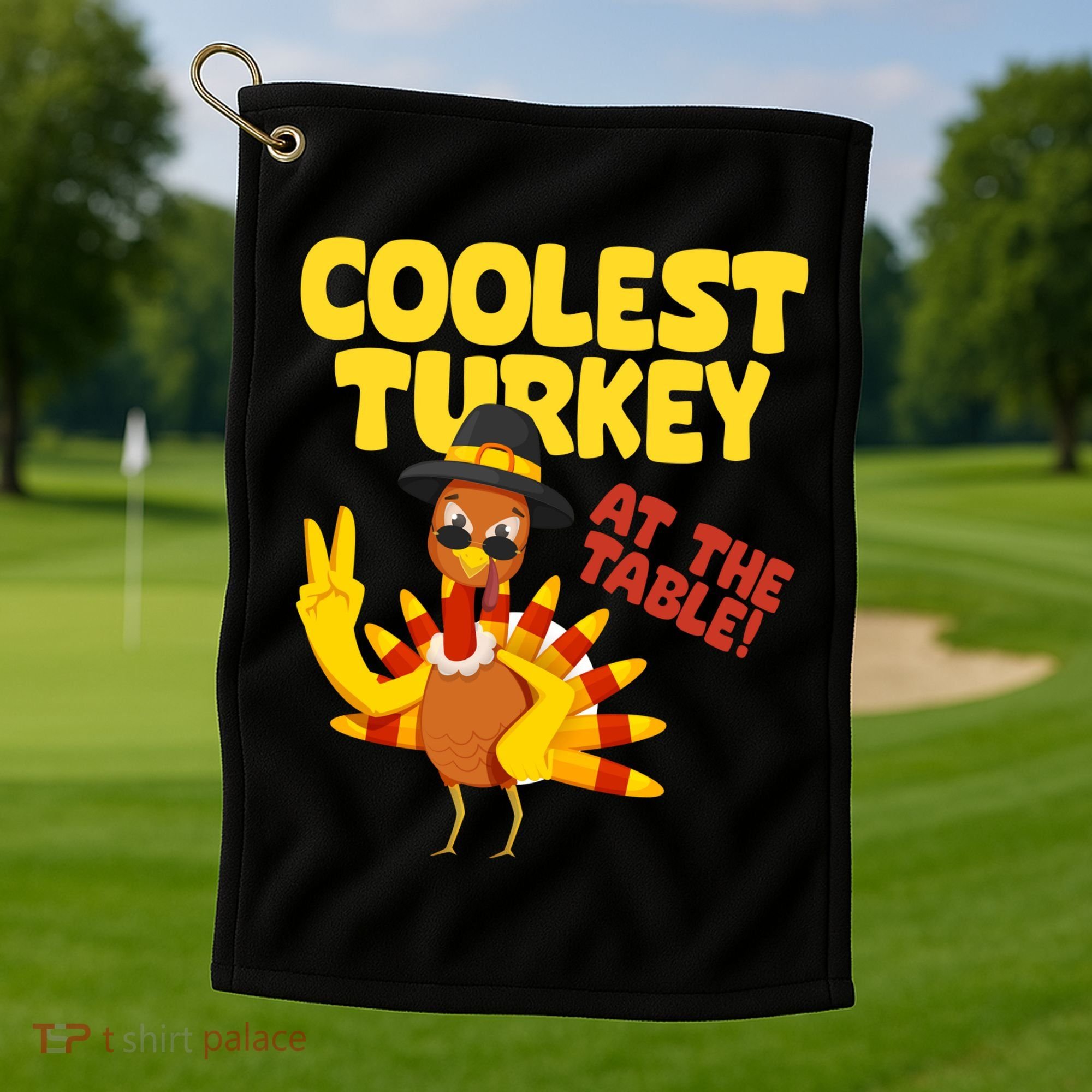 Coolest Turkey At The Table Thanksgiving Funny Golf Towel