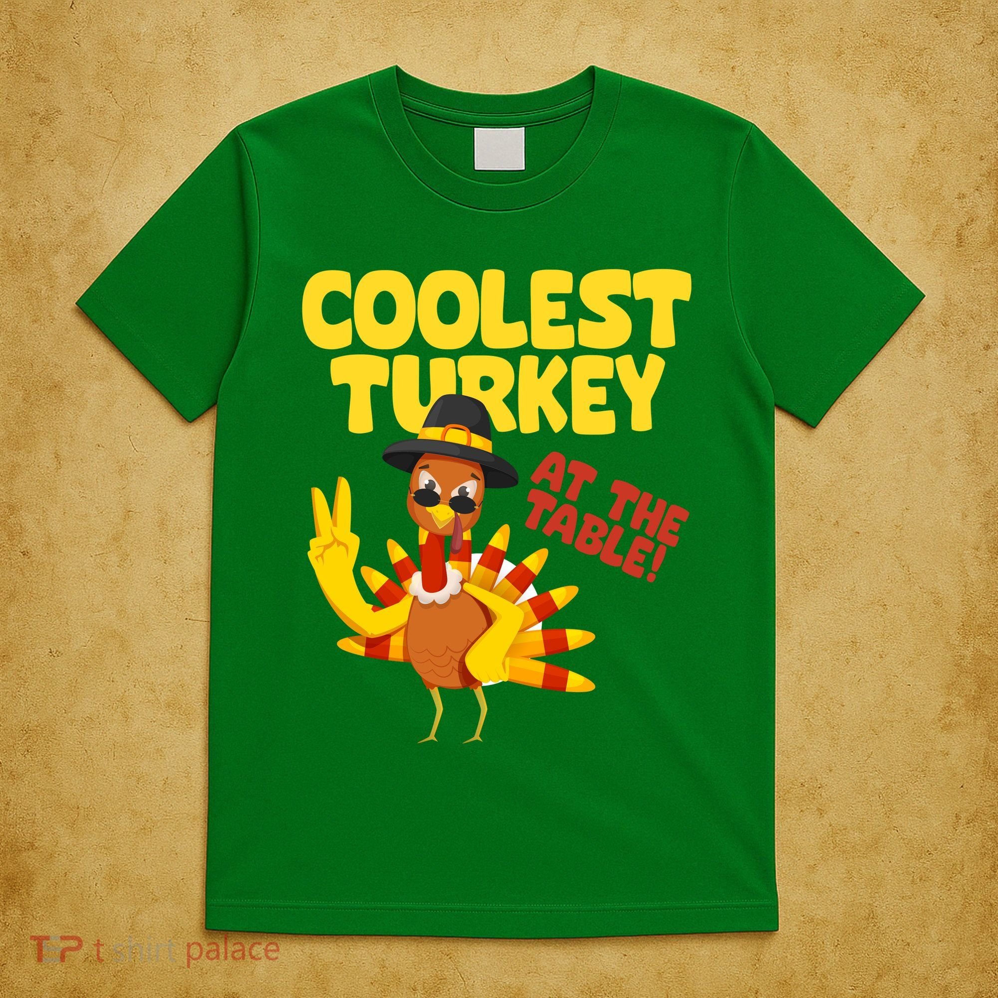 Coolest Turkey At The Table Thanksgiving Funny T-Shirt