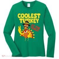 Coolest Turkey At The Table Thanksgiving Funny Women's Long Sleeve Shirt thumb 0