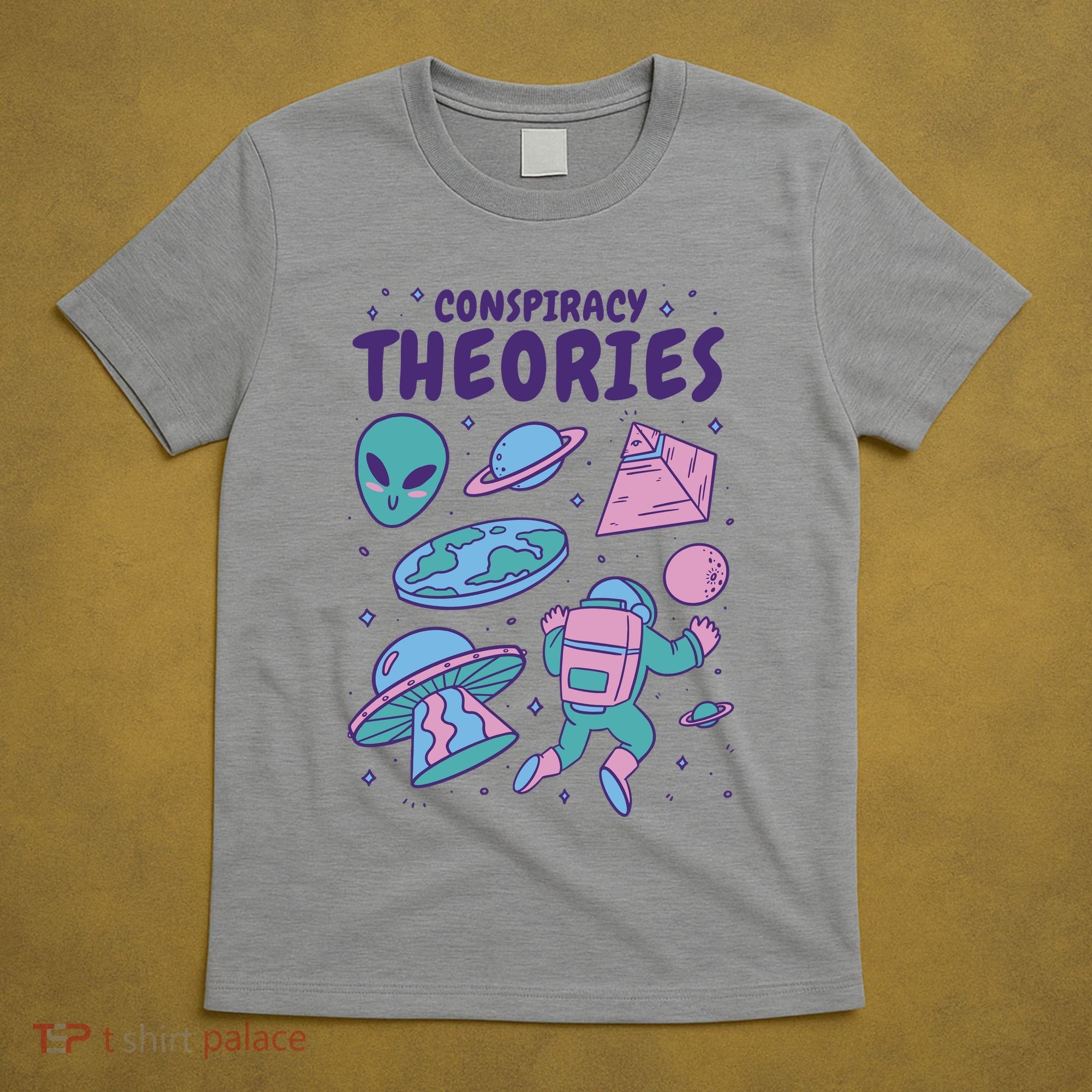 Conspiracy Theories Alien Space T-Shirt