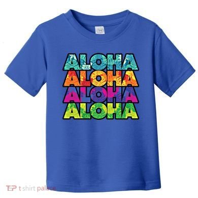 Colorful Tropical Aloha Hawaiian Hawaii Toddler T-Shirt