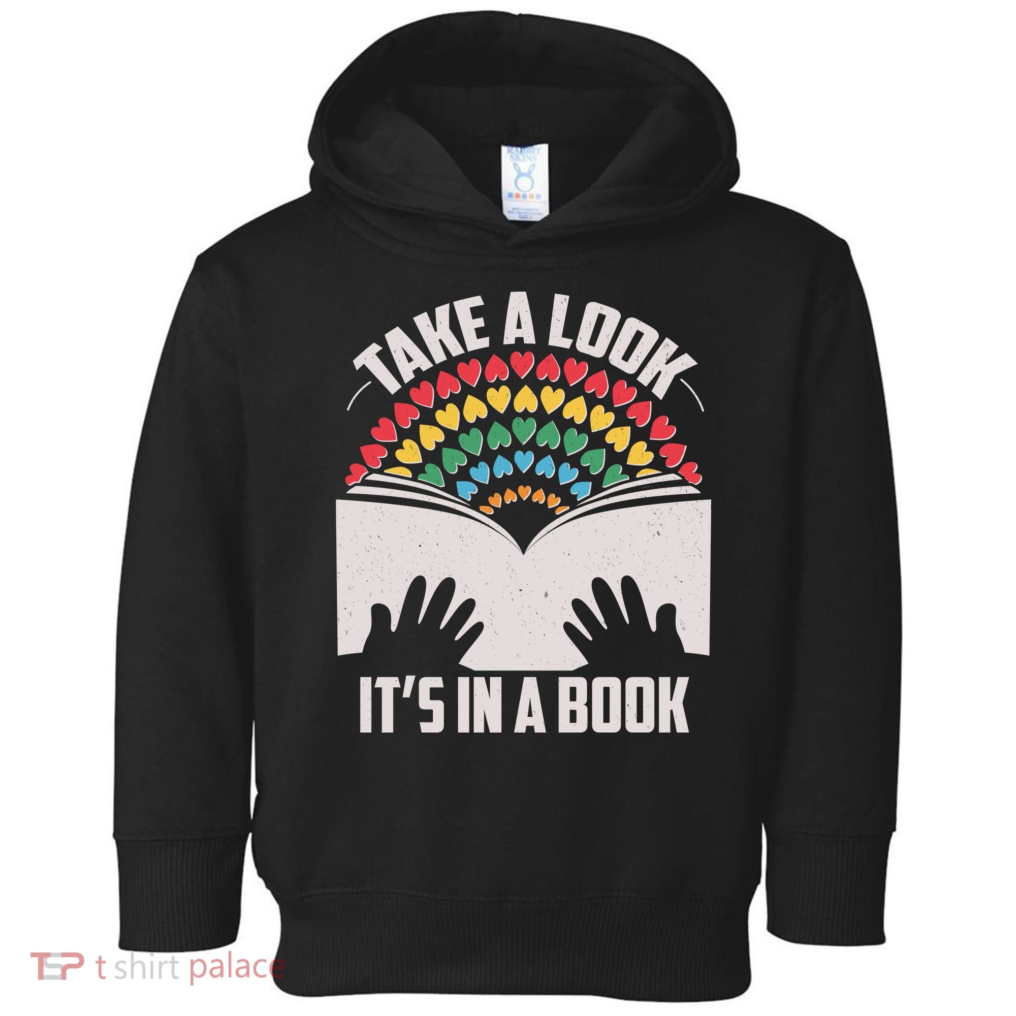 Cute Take A Look It's In A Book Toddler Hoodie