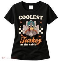 Coolest Turkey At The Table Cute Thanksgiving Women's T-Shirt thumb 0
