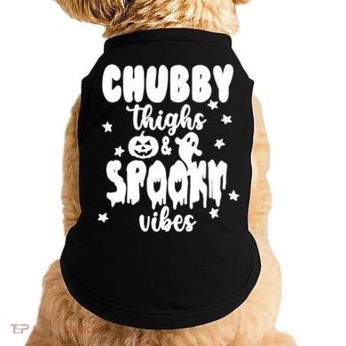Chubby Thighs And Spooky Vibes Cute Halloween Doggie Tank