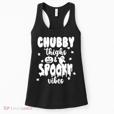 Chubby Thighs And Spooky Vibes Cute Halloween Women's Tank Top
