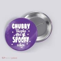 Chubby Thighs And Spooky Vibes Cute Halloween Button thumb 0