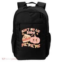 Cute Thanksgiving Aint No Lie Baby Pie Pie Pie Retro Cartoon Pumpkin Pie Backpack thumb 0