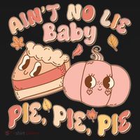 Cute Thanksgiving Aint No Lie Baby Pie Pie Pie Retro Cartoon Pumpkin Pie Women's Hoodie thumb 2