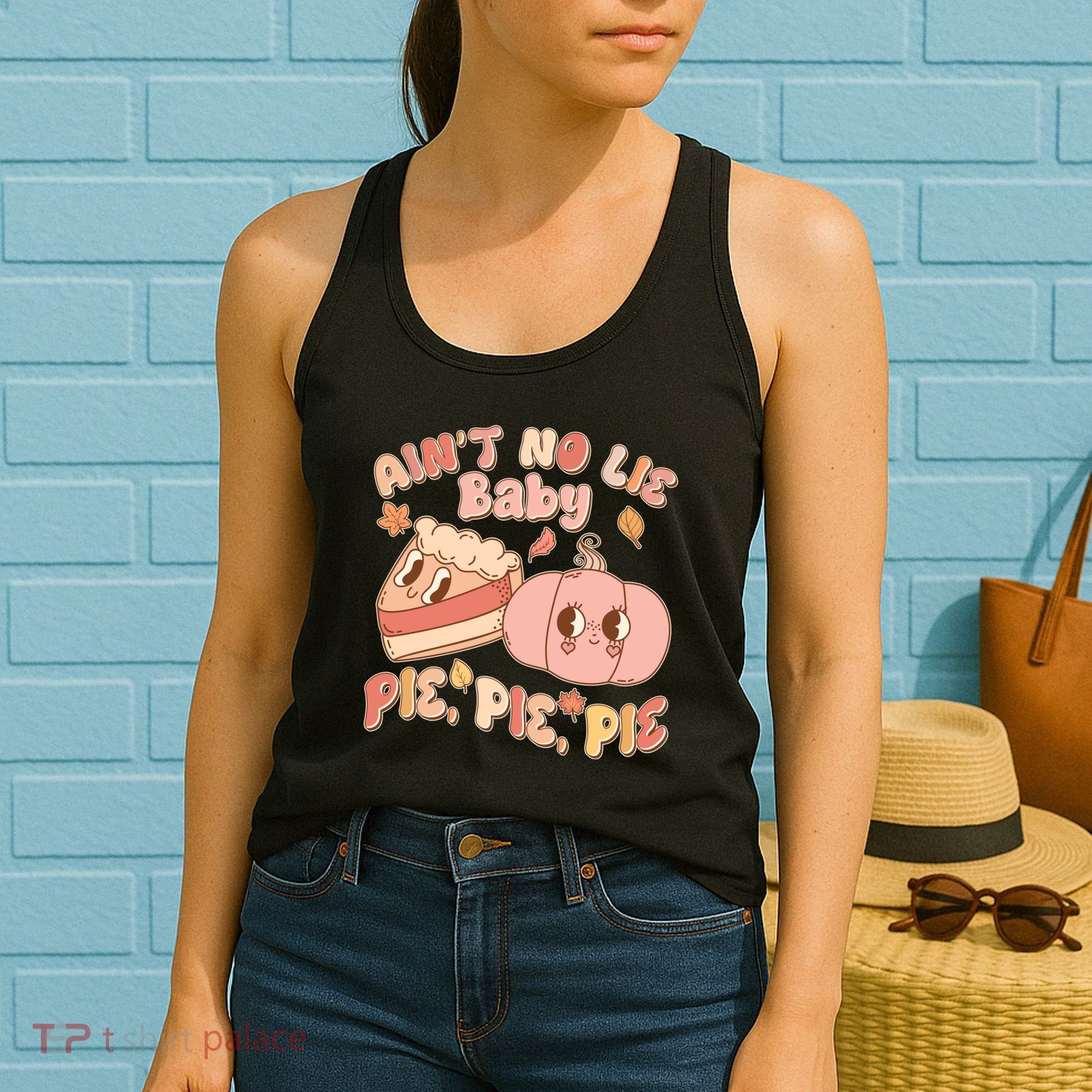 Cute Thanksgiving Aint No Lie Baby Pie Pie Pie Retro Cartoon Pumpkin Pie Women's Tank Top