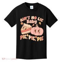 Cute Thanksgiving Aint No Lie Baby Pie Pie Pie Retro Cartoon Pumpkin Pie Kids T-Shirt thumb 0