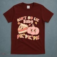 Cute Thanksgiving Aint No Lie Baby Pie Pie Pie Retro Cartoon Pumpkin Pie T-Shirt thumb 5