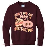 Cute Thanksgiving Aint No Lie Baby Pie Pie Pie Retro Cartoon Pumpkin Pie Kids Sweatshirt thumb 0